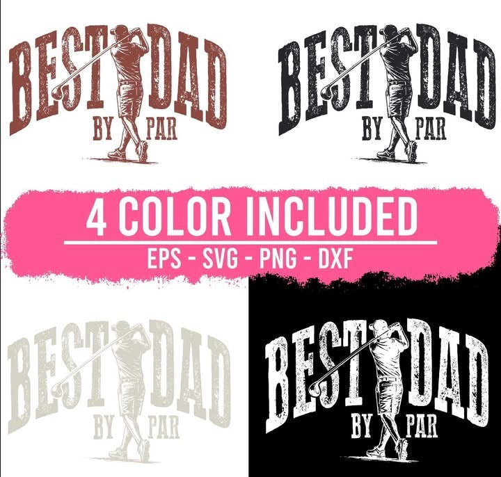 BEST DAD BY PAR (DESIGN COLOR OF CHOICE) - T SHIRT- (Comfort Color/Bella)-061526LW