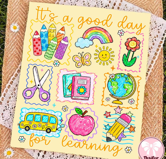 It’s A Good Day For Learning  - T-SHIRT - (GILDAN) 071326LW