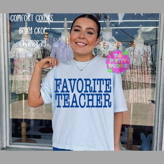 Favorite Teacher 💙  - T-SHIRT - (GILDAN/JERZEES)041726LW