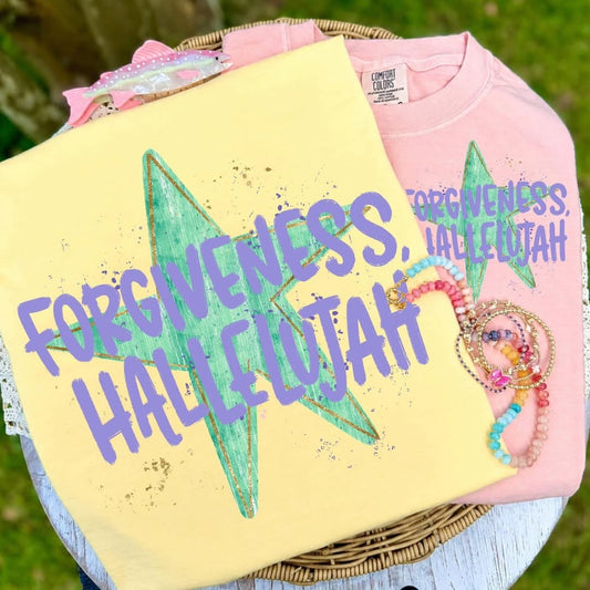Forgiveness Hallelujah 💜  -(T-SHIRT)- (COMFORT COLOR/BELLA)052926LW