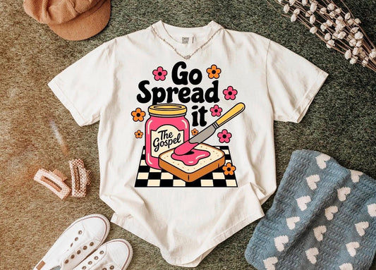 Go Spread It 🧈- T SHIRT - (GILDAN/JEREEZ/LAT)- 053126LW