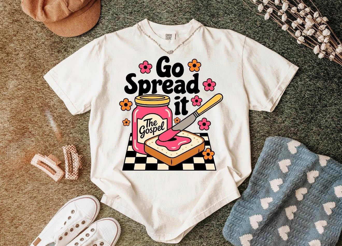Go Spread It 🧈  - T SHIRT- (Comfort Color/Bella)-060126LW