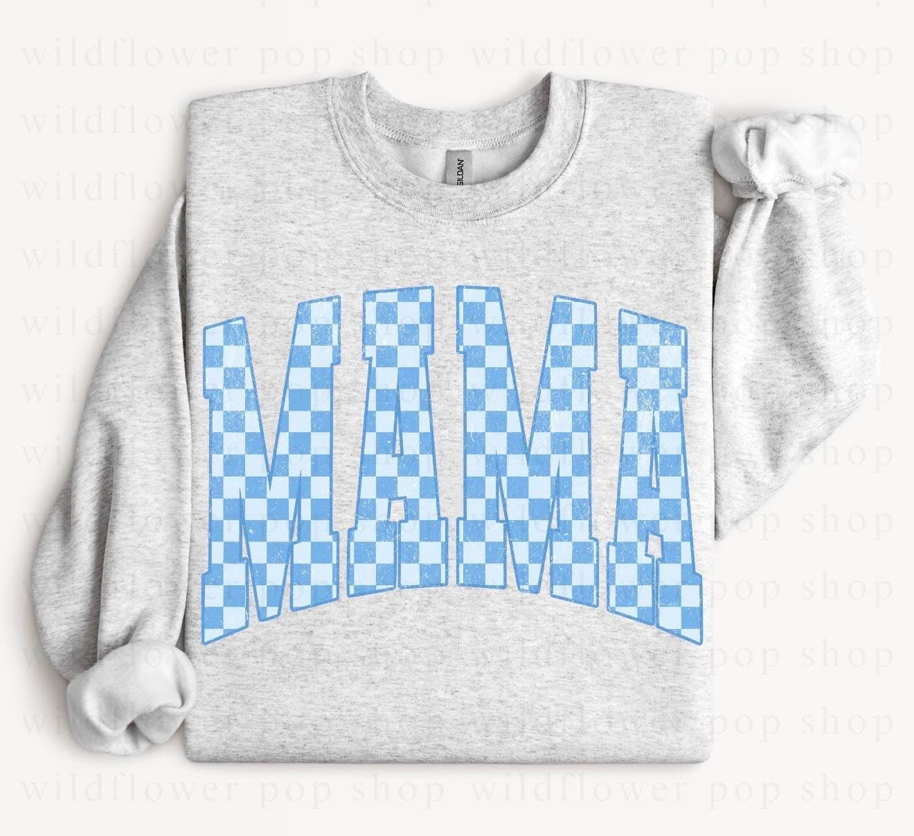 Blue Distressed Checkered Mama 💙 - SWEATSHIRT (GILDAN/JERZEE)