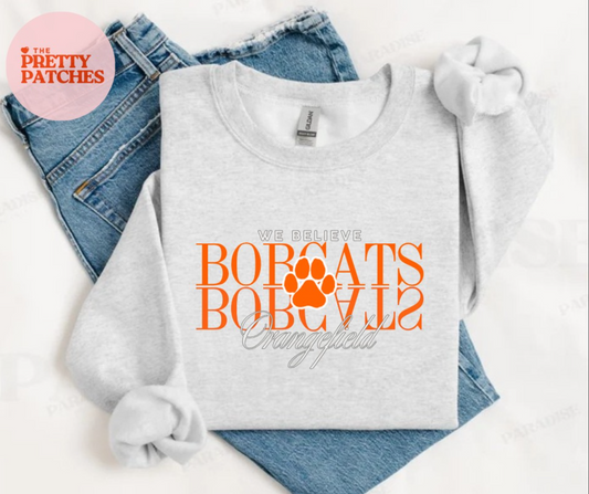 We Believe Bobcats- SWEATSHIRT (GILDAN/JERZEE)