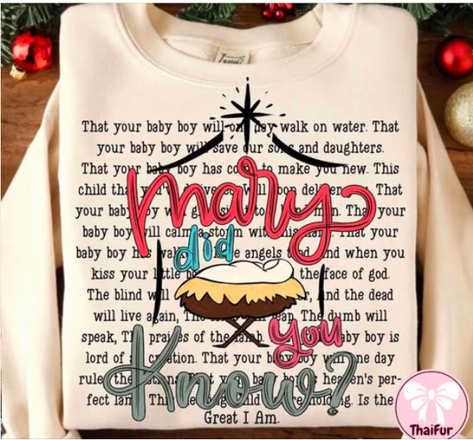 MARY DID YOU KNOW? - SWEATSHIRT - (Gildan) 080726RW