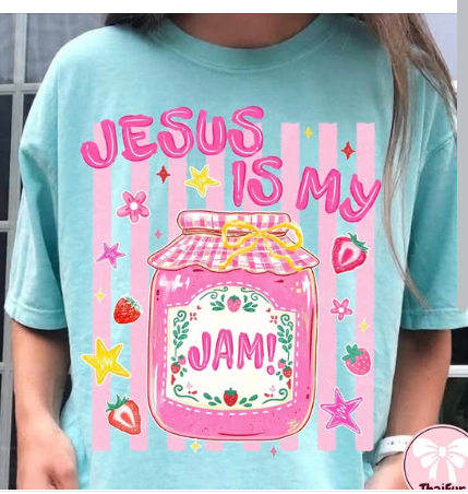 Jesus is My Jam 🩷 - T SHIRT- (GILDAN/RABBIT SKINS/JERZEES)052226br