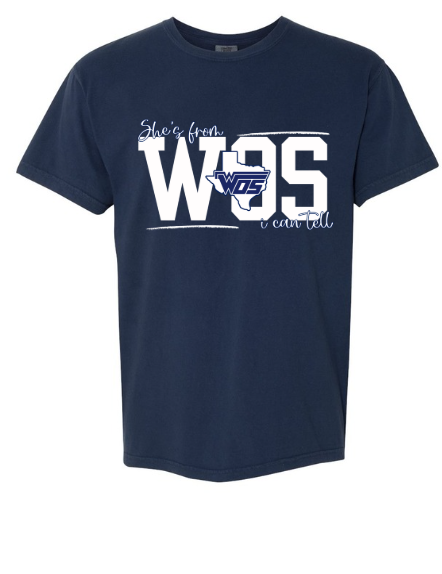 SHE'S FROM WOS I CAN TELL-T SHIRT - TSHIRT- (COMFORT COLORS/ BELLA) 051926br