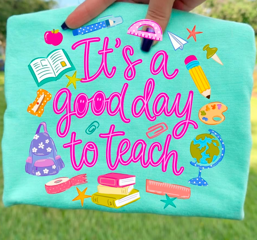 It’s A Good Day to Teach 🩷 - T-SHIRT - (GILDAN) 070826MG