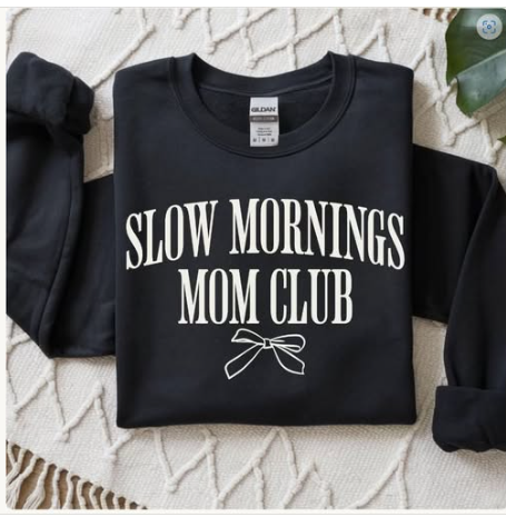 Slow Mornings Mom Club - SWEATSHIRT (Gildan)-071626br
