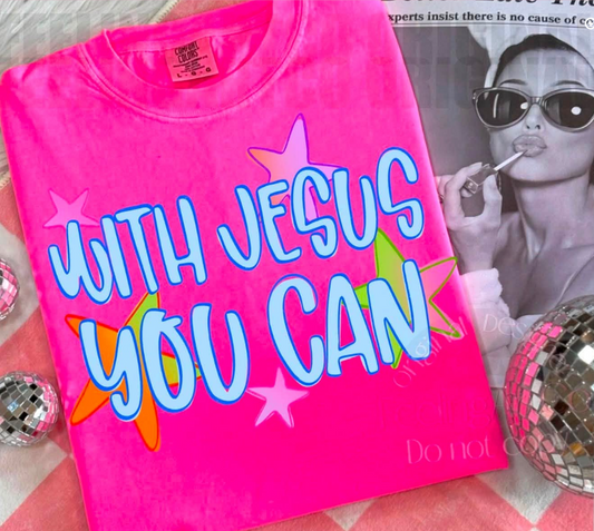 WITH JESUS YOU CAN ⭐️ - T-SHIRT - (COMFORT COLOR) 072726MG