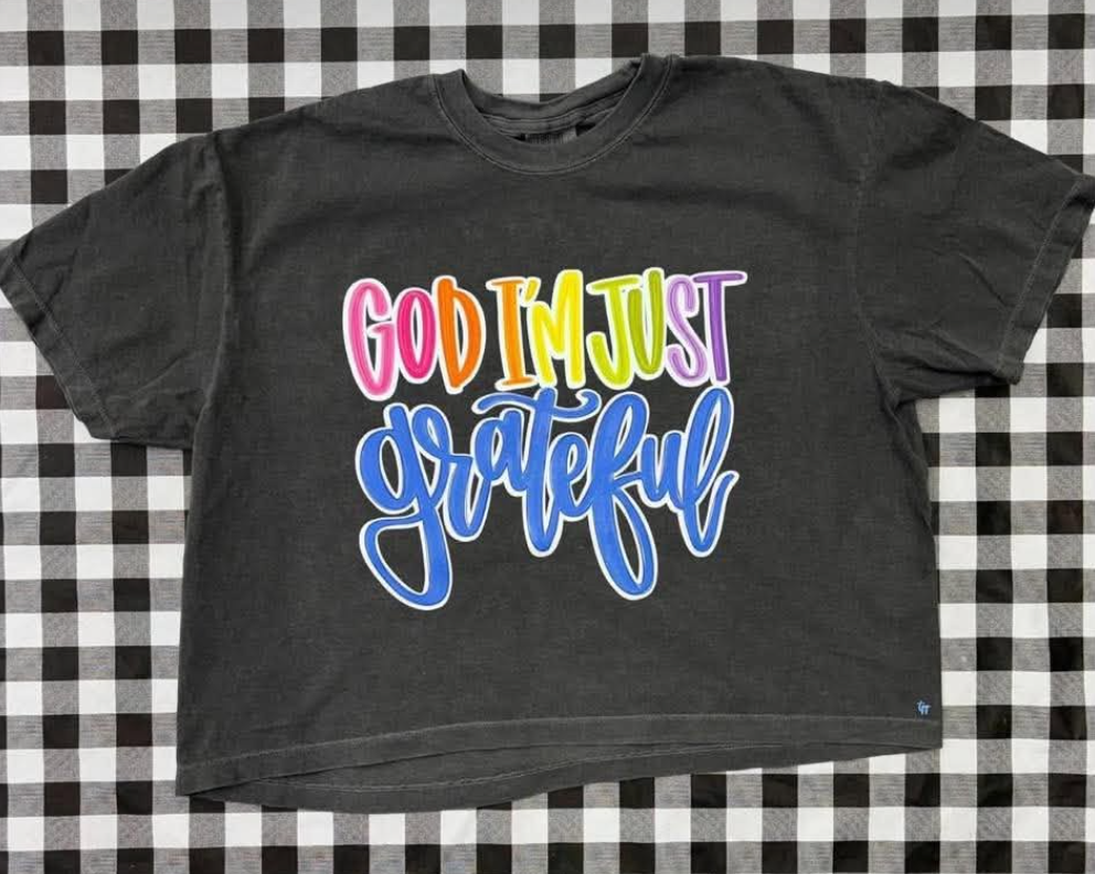 GOD I'M JUST GRATEFUL ----------( BOXY CROP) ---------- (COMFORT COLORS) - 102626SH