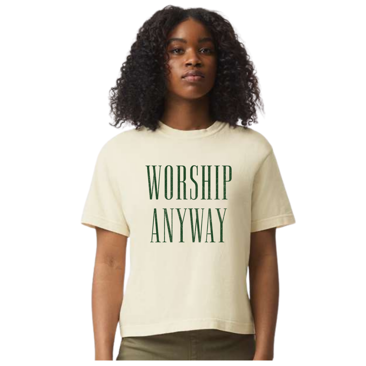 WORSHIP ANYWAY - BOXY TEE - (COMFORT COLORS)