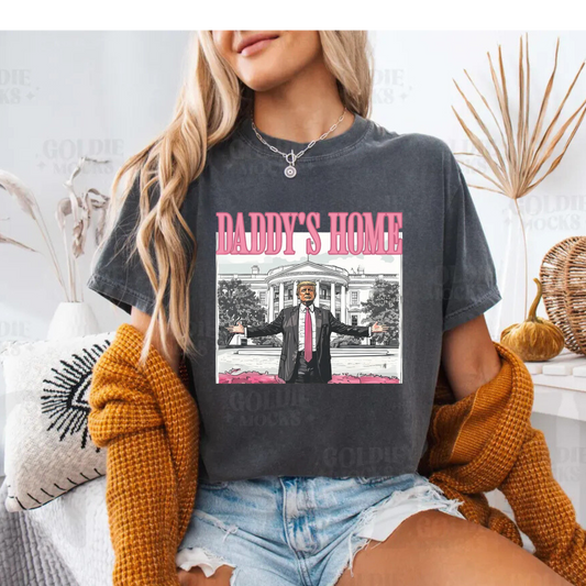 Daddy's Home (pink font on the top- trump cartoon) T shirt