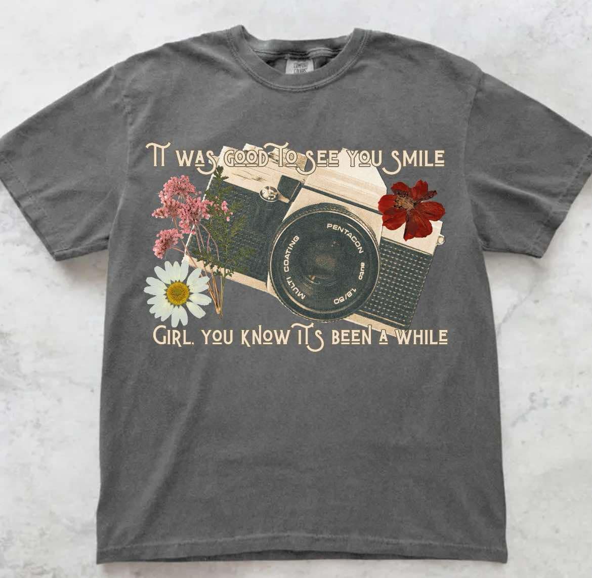 It was good to see you smile.. - T SHIRT- (Comfort Color)