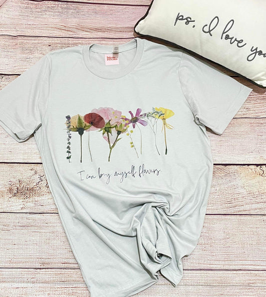 I can buy myself flowers
