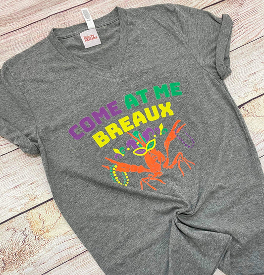 Come at me breaux tee